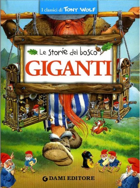 GIGANTI - LE STORIE BOSCO